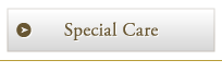 Special Care